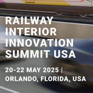 Railway Interior Innovation Summit USA 2025