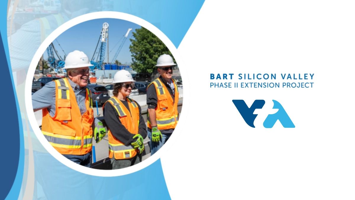 BART Silicon Valley Phase II project team at a construction site